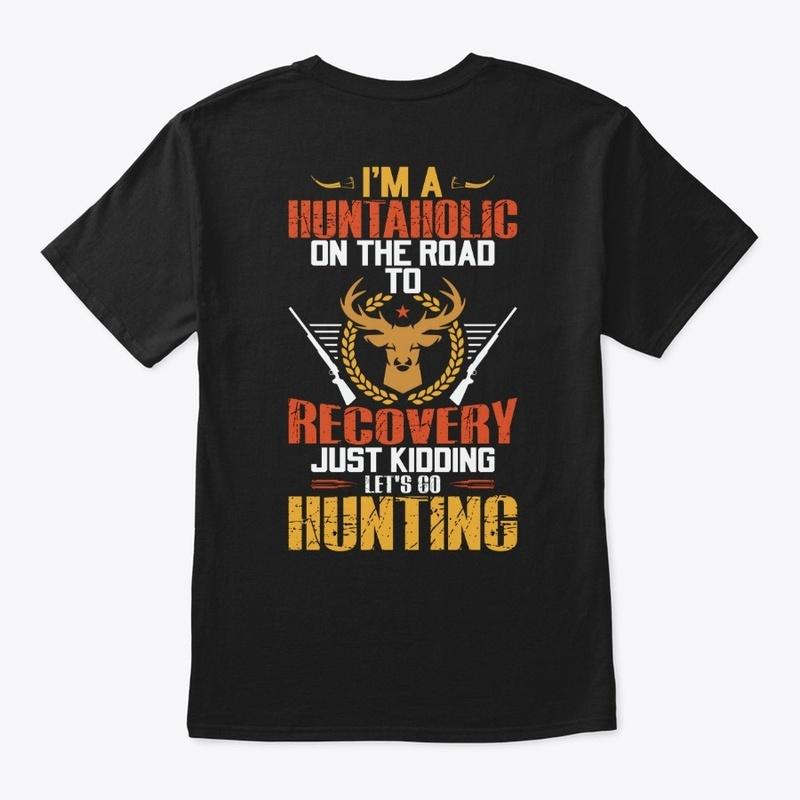  I AM HUNTAHOLIC 